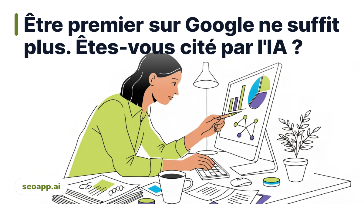 Être premier sur Google ne suffit plus. Êtes-vous cité par l'IA ? - vérificateur web SEO