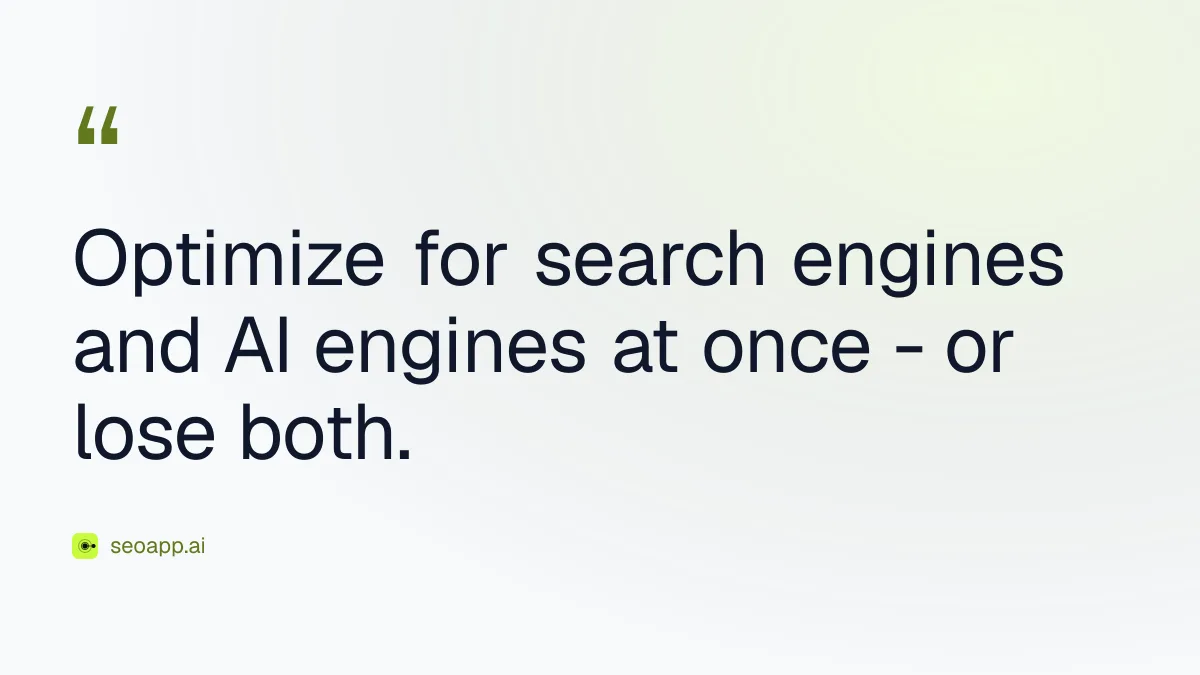Optimize for search engines and AI engines at once - or lose both. - advanced content optimization techniques