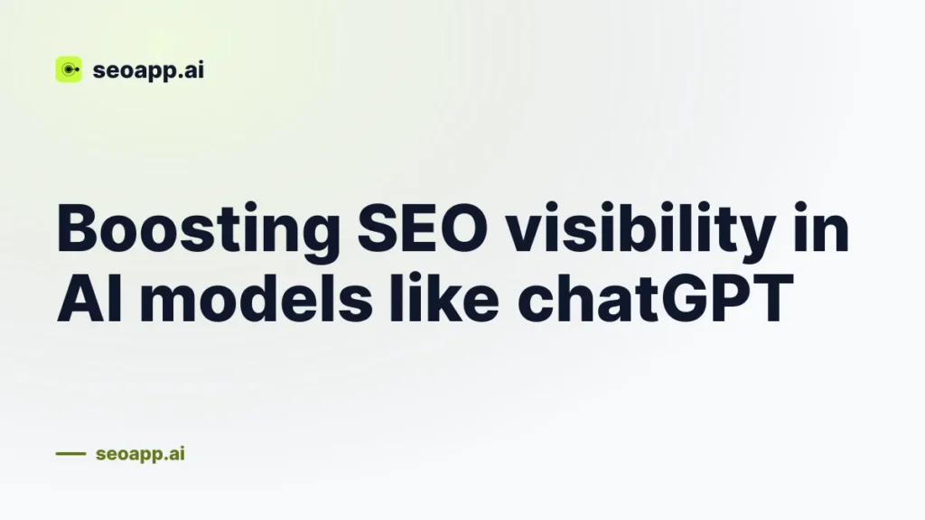 Boosting SEO visibility in AI models like chatGPT