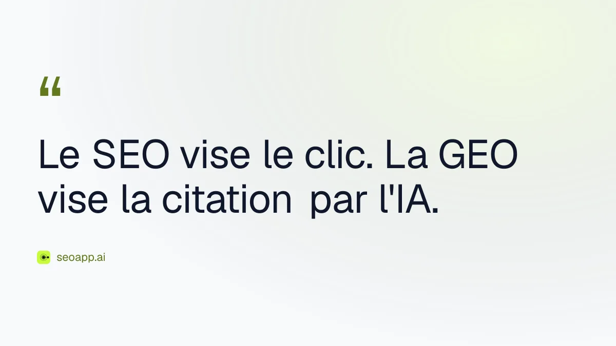 Le SEO vise le clic. La GEO vise la citation par l'IA. - outils d'optimisation de recherche