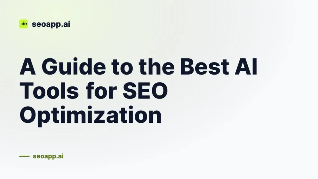 A Guide to the Best AI Tools for SEO Optimization